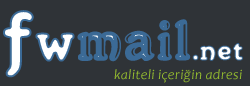 Fwmail.net - Kaliteli içeriğin adresi.